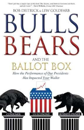 Amazon Com Bulls Bears And The Ballot Box How The