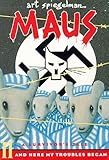 Maus II, A Survivor's Tale: And Here My Troubles Began by Art Spiegelman