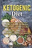 Ketogenic diet: The Complete ketogenic diet for beginners Ketogenic diet: The Complete ketogenic diet for beginners
