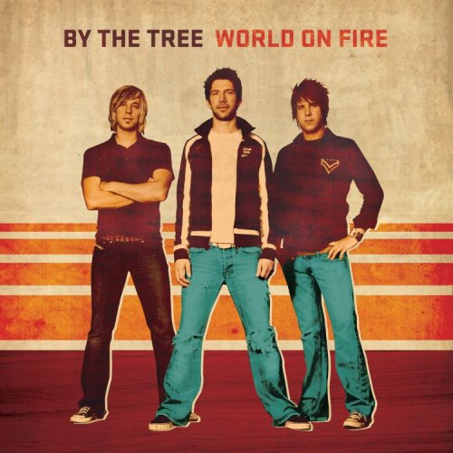 By The Tree - World On Fire - Zortam Music
