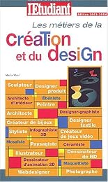 Les  métiers de la création et du design