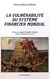 La vulnérabilité du système financier mondial (FINANCE) by 