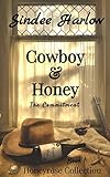 Cowboy & Honey : The Commitment