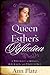 Queen Esther's Reflection: A Portrait of Grace, Courage and Excellence