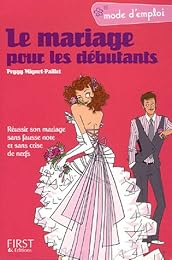 Le  mariage pour les débutants