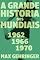 Livro A grande história dos mundiais. 1962, 1966, 1970.