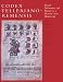 Codex Telleriano-Remensis: Ritual, Divination, and History in a Pictorial Aztec Manuscript by