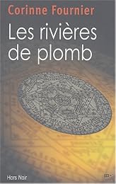 Les  rivières de plomb