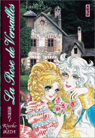 La  Rose de Versailles