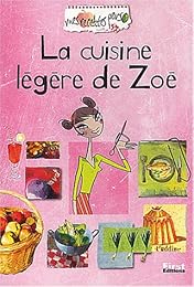 La  cuisine légère de Zoé