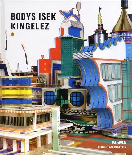 Bodys Isek Kingelez by Collectif