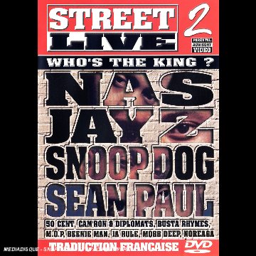 Street Live 2 - Who's The King ?