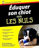 Eduquer son chiot pour les Nuls by 