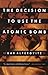 The Decision to Use the Atomic Bomb - Book by Gar Alperovitz