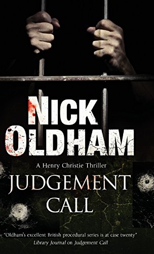 Judgement Call Henry Christie Book 20 By Nick Oldham