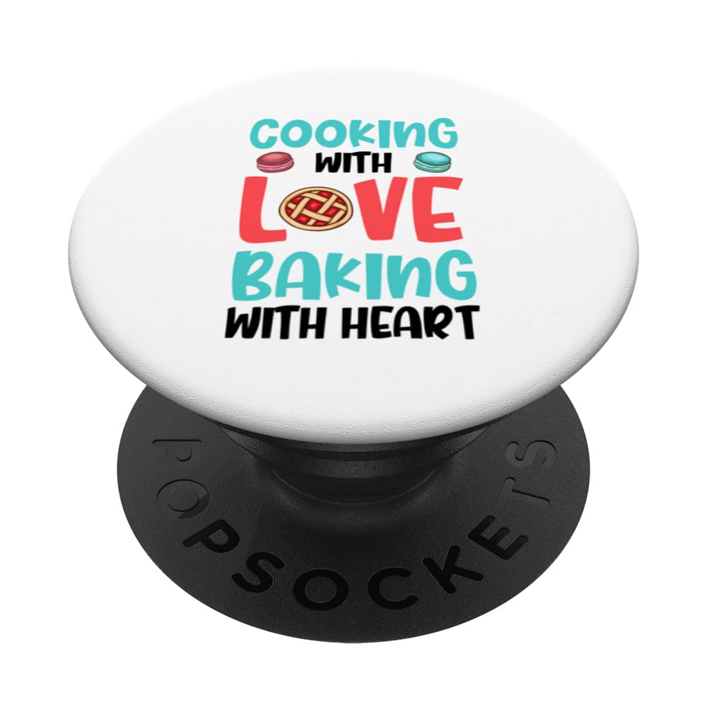 Cooking With Love Baking With Heart Baking Baker Pastry PopSockets Swappable PopGrip