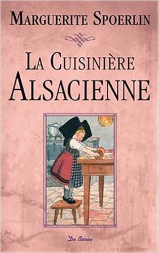 Cuisiniere Alsacienne La Cuisine Regionale Spoerlin Marguerite Amazon Com Books
