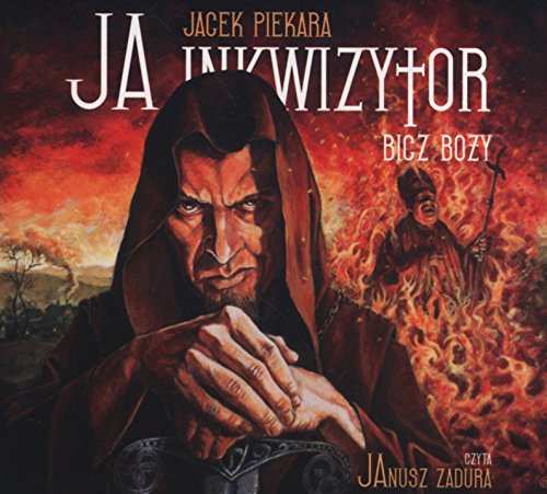 Ja inkwizytor Bicz Bozy
