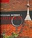 William Morris & Red House: A Collaboration Between Architect and Owner by Jan Marsh