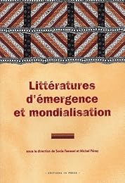 Littératures d'émergence et mondialisation