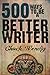 500 Ways To Be A Better Writer