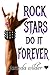Rock Stars Do It Forever (Big Girls Do It Book 9)