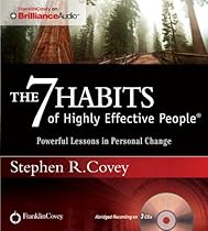 The 7 Habits of Highly Effective People: Powerful Lessons in Personal Change The 7 Habits of Highly Effective People: Powerful Lessons in Personal Change