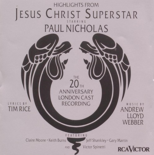 Andrew Lloyd Webber - Highlights From Jesus Christ Superstar The 20th Anniversary London Cast Recording - Zortam Music