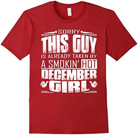 Men's This guy is already taken by a smokin hot December girl Small Cranberry