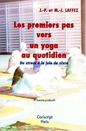 Les  premiers pas vers un yoga au quotidien