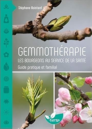 Download Gemmothérapie - Les bourgeons au service de la santé - Guide pratique et familial PDF
