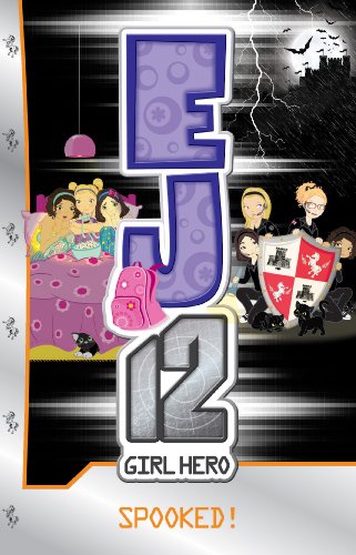 EJ12 Girl Hero 17: Spooked!
