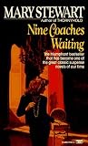 By Mary Stewart Nine Coaches Waiting