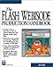 The Flash Webisode Production Handbook by 