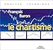 Le Chartisme : Méthodes et Stratégies pour gagner en bourse by