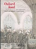 Front cover for the book Oxford Food: An Anthology by Ursula Aylmer