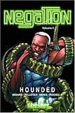 Negation Volume 3: Hounded (Negation)