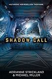 Shadow Call