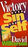 Victory over Sin and Self by 