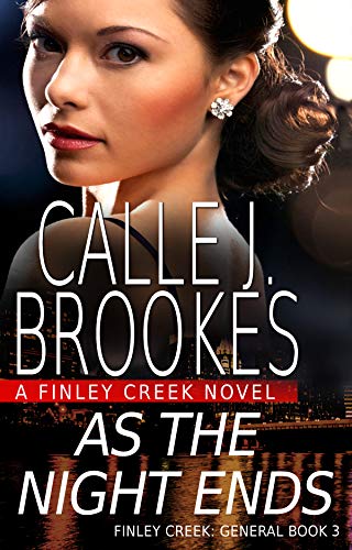 [R.E.A.D] As the Night Ends (Finley Creek Book 7) R.A.R