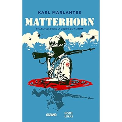 Matterhorn: Una Novela Sobre La Guerra de Vietnam