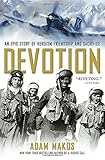 Devotion: An Epic Story of Heroism, Friendship, and Sacrifice