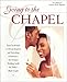 Going to the Chapel: The Ultimate Wedding Guide for Today's Black Couple by 