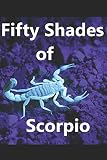 Fifty Shades of Scorpio by Gerald Roland Emory