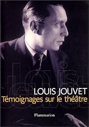 Témoignages sur le théâtre