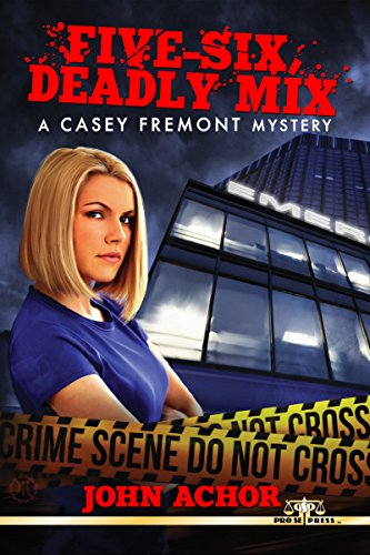 Five-Six, Deadly Mix by [Achor, John]