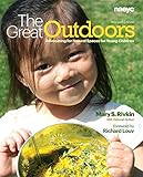 The Great Outdoors: Advocating for Natural Spaces for Young Children by 