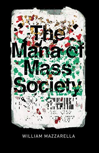 The Mana of Mass Society (Chicago Studies in Practices of Meaning) - //medicalbooks.filipinodoctors.org
