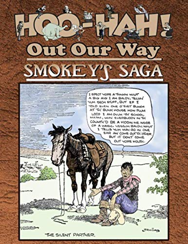 Hoo-Hah! Out Our Way - Smokey's Saga by Ron Evry, Bruce Simon