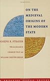 On the Medieval Origins of the Modern State (Princeton Classics)